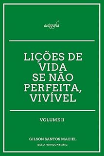 Livro Lições de Vida: Se não Perfeita, Vivível