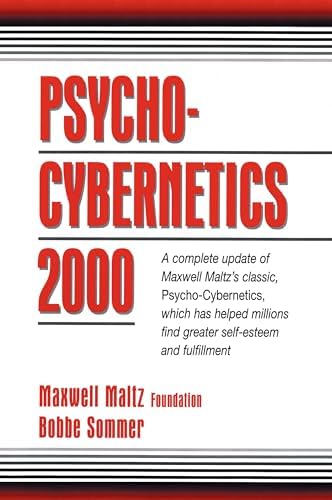 Psycho-Cybernetics Deluxe Edition: The Original Text of the