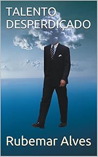 Livro TALENTO DESPERDIÇADO