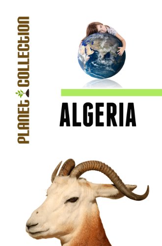 Algeria: Picture Book (Educational Children's Books Collection) - Level 2 (Planet Collection 180)