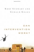 Can Intervention Work? (Norton Global Ethics Series)