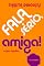 Livro Fala sério, amiga!
