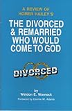 Review of Homer Hailey's The Divorced & Remarried Who Come To God