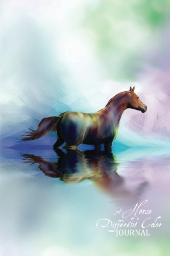 A Horse of a Different Color Journal: (Notebook, Diary, Blank Book) 6x9