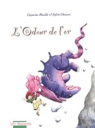 L' odeur de l'or