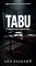 Livro TABU: A Anatomia da Culpa. O Preço da Traição. (Nas Sombras da Intimidade)
