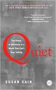 Quiet: The Power of Introverts in a World That Cant Stop ...