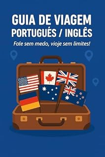 Livro Guia de viagem Português-Inglês: Frases, vocabulário e pronúncia simplificada para viajar sem medo