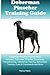Doberman Pinscher Training Guide Doberman Pinscher Training Book Includes: Doberman Pinscher Sociali by Thersa Padula