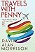 Travels With Penny, or, True Travel Tales of a Gay Guy and His Mom by David Alan Morrison