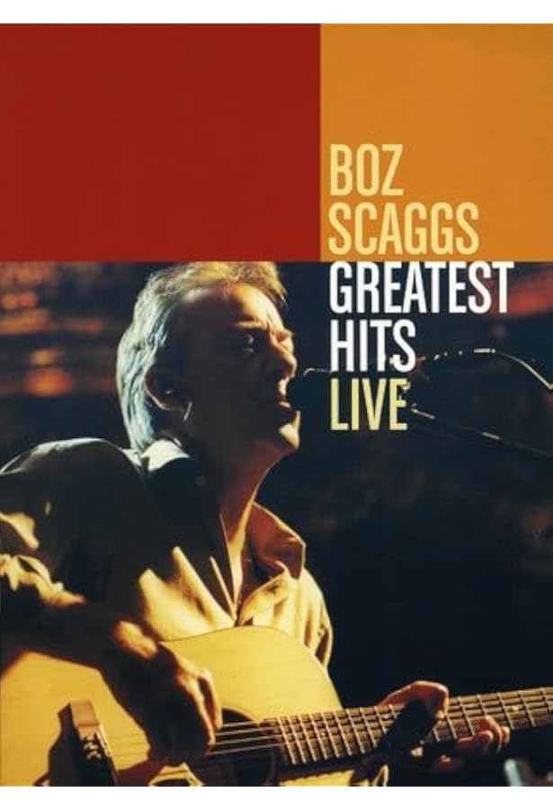 Greatest Hits Live: Boz Scaggs, Scaggs, Boz: 0698268400122: Amazon