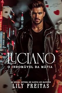 Livro Luciano: O Indomável da Máfia (Trilogia Império Camorra Livro 2)
