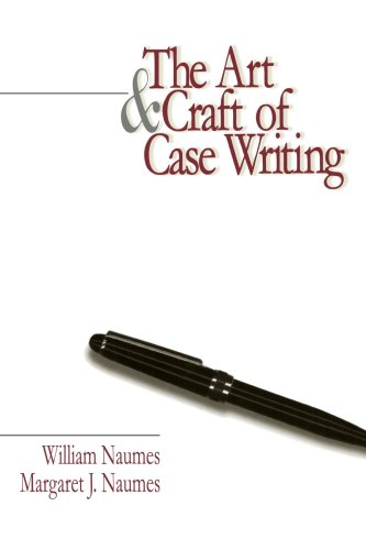 The Art and Craft of Case Writing (1-Off Series)