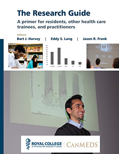 [Best] The Research Guide: A primer for residents, other health care trainees, and practitioners<br />PDF