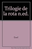 La Trilogie de la Rota by