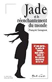 Jade et le réenchantement du monde by