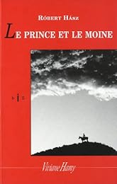 Le  prince et le moine