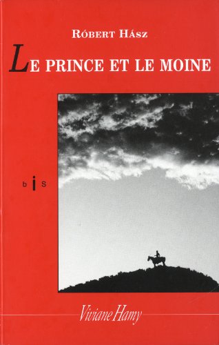 Le  prince et le moine
