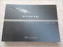2010 Kia Forte Owners Manual: Kia: Amazon.com: Books