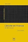 L'école en France : De 1945 à nos jours by 