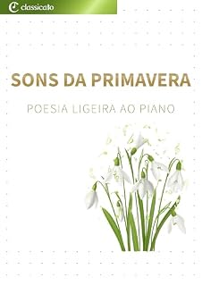 Livro Sons da primavera: Poesia ligeira ao piano
