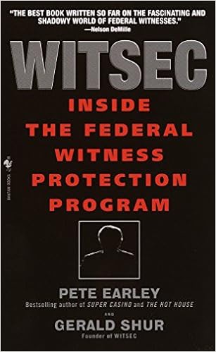Witsec: Inside the Federal Witness Protection Program Witsec: Inside the Federal Witness Protection Program