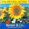 Blumen & Co. - Entdecke alles was blüht (Kids entdecken die Natur)