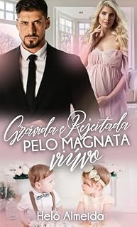 Livro Grávida e Rejeitada pelo Magnata Viúvo
