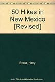Front cover for the book Fifty Hikes in New Mexico by Harry Evans