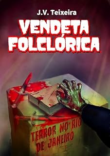 Livro Vendeta Folclórica: Terror no Rio de Janeiro