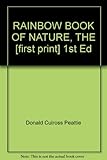 RAINBOW BOOK OF NATURE, THE [first print] 1st Ed