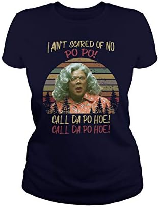 I Ain't Scared of No Po Po Call Da Po Pop Hoe T-Shirt