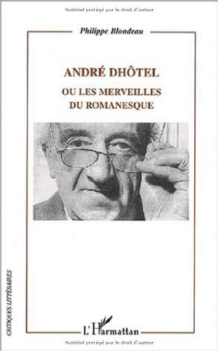 André Dhôtel ou Les merveilles du romanesque