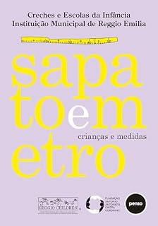 Livro Sapato e Metro - Crianças e Medidas: Primeiras Abordagens à Descoberta, à Função e ao Uso da Medida
