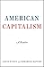 American Capitalism: A Reader
