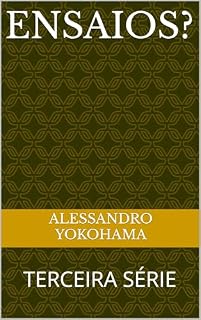 Livro ENSAIOS?: TERCEIRA SÉRIE
