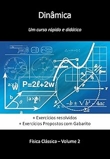 Livro Dinâmica: Um curso rápido e didático (Física Clássica)
