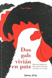 Dos gals vivián en patz