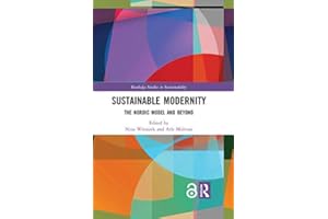 Sustainable Modernity: The Nordic Model and Beyond (Routledge Studies in Sustainability)