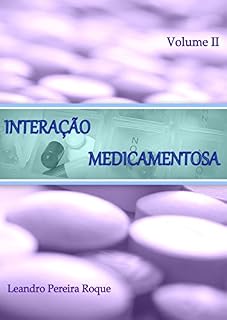 Livro Interação Medicamentosa volume II