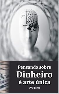 Livro Pensando sobre Dinheiro é arte única