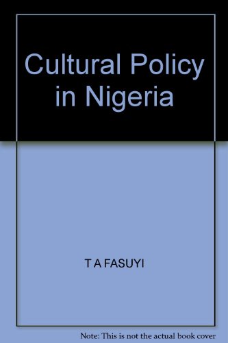 Cultural policy in Nigeria, (Studies and documents on cultural policies)