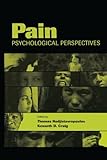 Pain: Psychological Perspectives by 