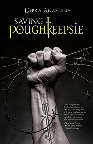 Saving Poughkeepsie (The Poughkeepsie Brotherhood Series Book 3)