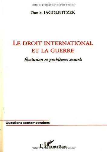Le  droit international et la guerre