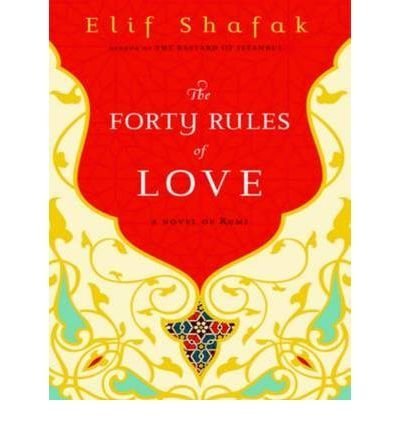 Download [ THE FORTY RULES OF LOVE: A NOVEL OF RUMI - IPS ] By Shafak, Elif ( Author) 2010 [ Compact Disc ]