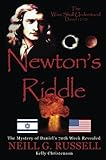 Newton's Riddle - Second Edition by Neill G. Russell