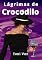 Livro Lágrimas de Crocodilo