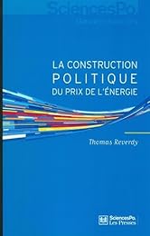 La  construction politique du prix de l'énergie