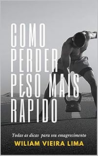 Livro Como Perder Peso Mais Rápido: Dicas de emagrecimento